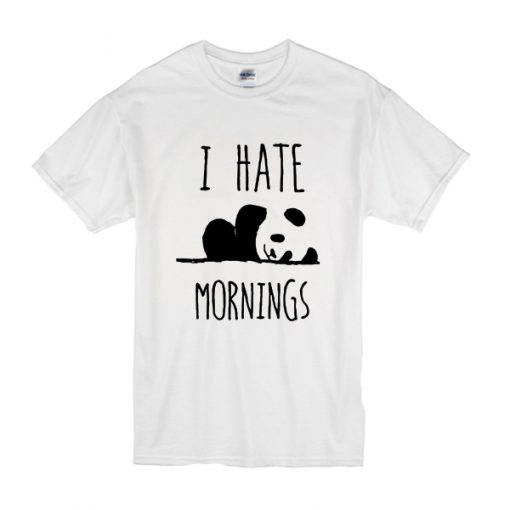 I Hate Morning t shirt