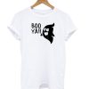 Booyah Ghost White t shirt