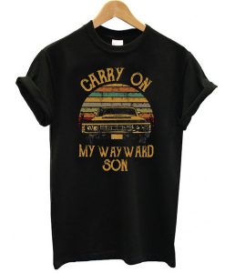 Carry On My Wayward Son t shirt