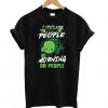 I Don’t Like Morning People Or Mornings Or People Turtle t shirt