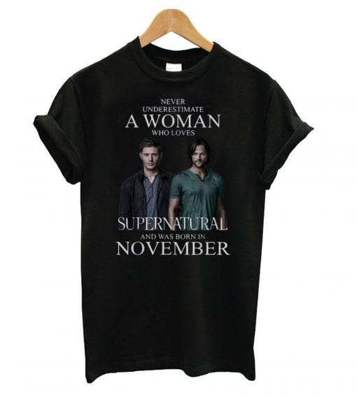 Nice Never Underestimate A Woman Who Loves Supernatural t shirt