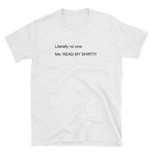 Read My Shirt t shirt