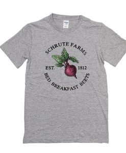 Schrute Farms Est 1812 Bed Breakfast Beets t shirt