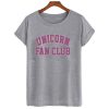 Unicorn Fan Club t shirt