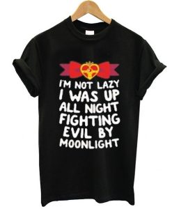 sailormoon i'm not lazy quotes t shirt