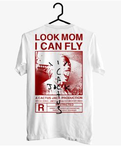 Look Mom I Can Fly A Cactus Jack t shirt back