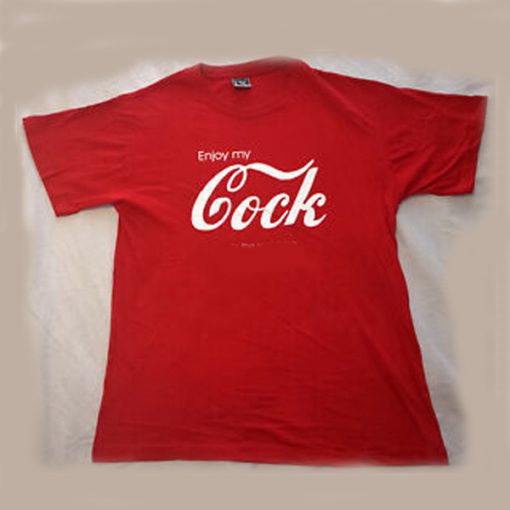 Enjoy Cock Coca Cola t shirt