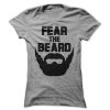 Fear The Beard t shirt