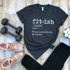 Fit ish t shirt