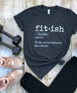 Fit ish t shirt