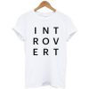 Introvert Typography t shirt