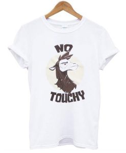 No Touchy t shirt