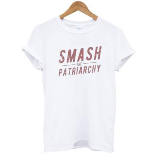 Smash The Patriarchy t shirt