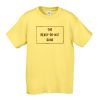 The Ready Or Not Gang t shirt