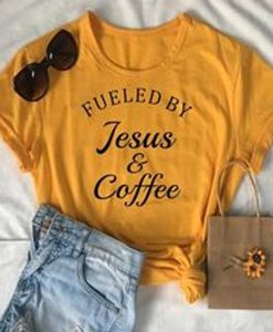 fueled by jesus and coffee t shirt