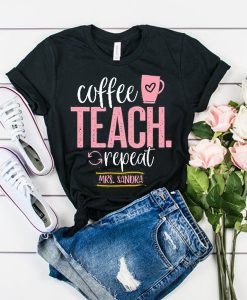 Coffee Teach t shirt