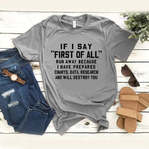 If i say first t shirt