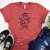 Just a Small Town t shirt