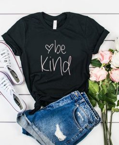 Love Be Kind t shirt