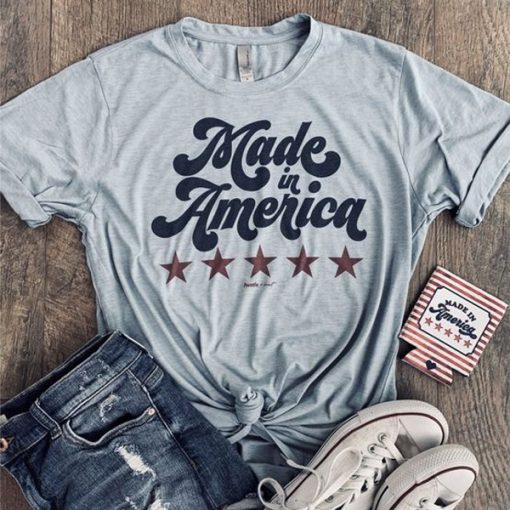 Made in America t shirt