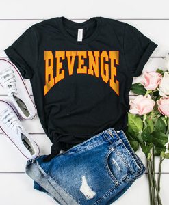 Revenge t shirt