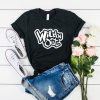 Wild N Out t shirt