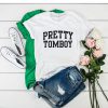 pretty tomboy t shirt