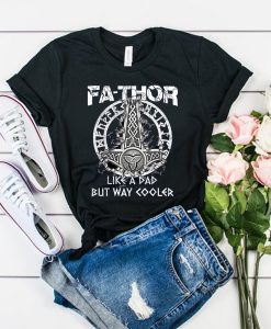 Fa-Thor Like A Dad t shirt