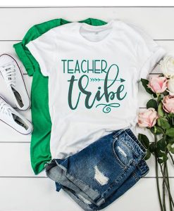 Teacher Tribe t shirt