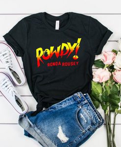 WWE Ronda Rousey Rowdy t shirt