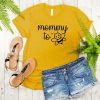 Mommy To Bee tshirt