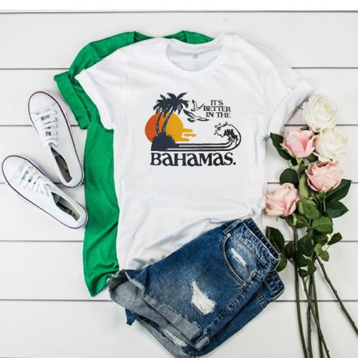 It's Better In The Bahamas vintage t shirt