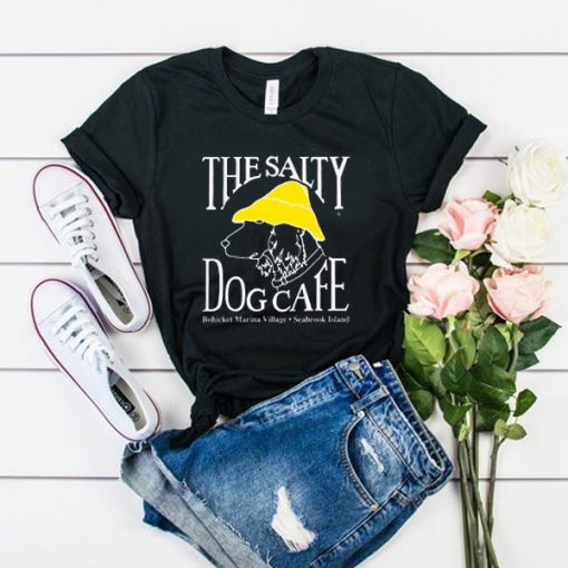 The Salty Dog Cafe t shirt