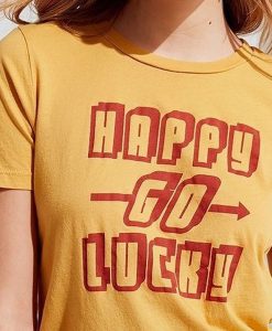 Happy Go Lucky t shirt