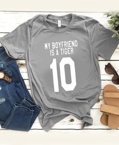 My Boyfriend Is A Tiger t shirt