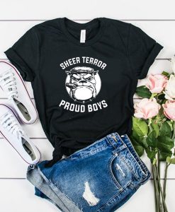 Sheer Terror Proud Boys t shirt
