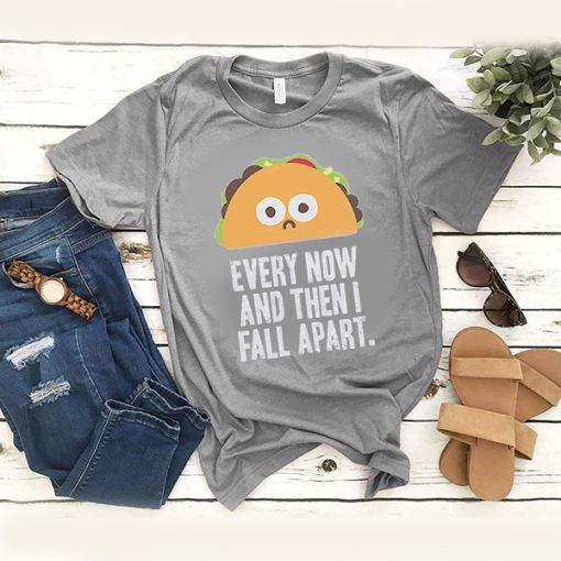 Taco Fall Apart t shirt