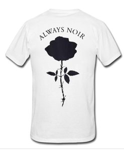 Always Noir t shirt back