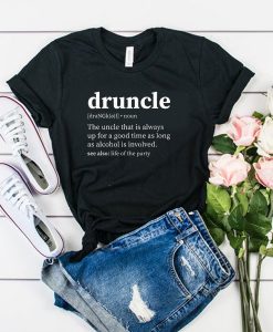 Druncle Drunk Uncle t shirt