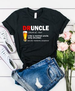 Druncle Definition t shirt
