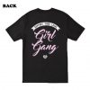 Support Your Local Girl Gang t shirt back