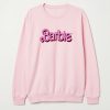 Barbie Pink Font sweatshirt