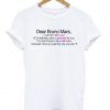 Dear Bruno Mars t shirt