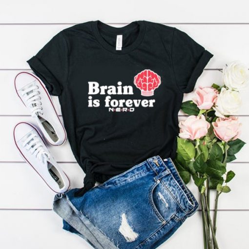 NERD Brain Is Forever t shirt