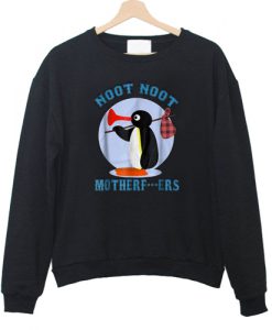 Pingu Noot Noot Mutherfuckers sweatshirt