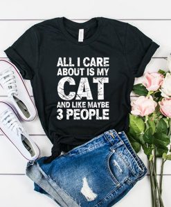 all I care about is cats tshirt