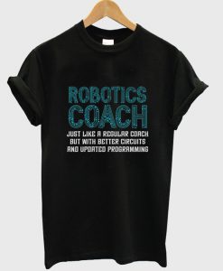 robotics coach t shirt