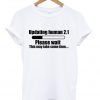 updating human 2.1 t shirt