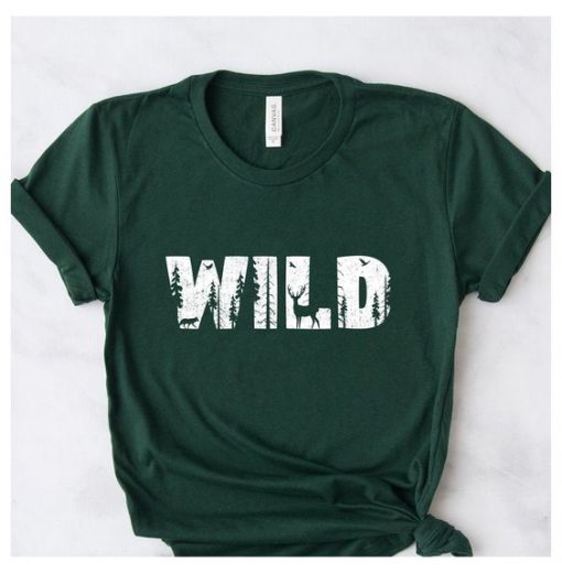 wild t shirt