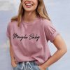 Maybe Baby graphic t shirt